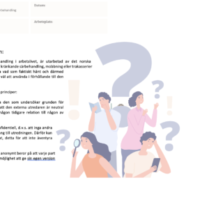 inför en utredning av kränkande särbehandling